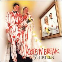 Thirteen von Coffin Break
