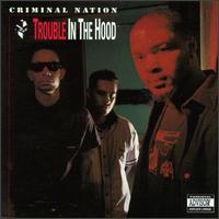 Trouble in the Hood von Criminal Nation