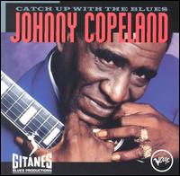 Catch up with the Blues von Johnny Copeland