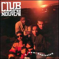 New Beginning von Club Nouveau