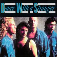 Dance with a Stranger von Dance with a Stranger