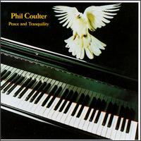 Peace and Tranquility von Phil Coulter