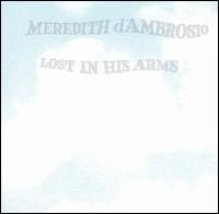 Lost in His Arms von Meredith d'Ambrosio