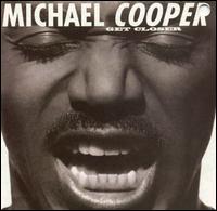 Get Closer von Michael Cooper
