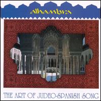 Art of Judeo-Spanish Song von Alhambra