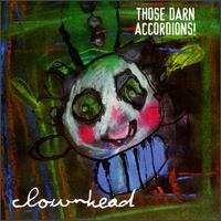 Clownhead von Those Darn Accordions!