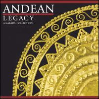 Andean Legacy von Various Artists