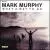 What a Way to Go von Mark Murphy