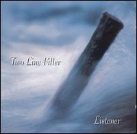 Listener von Two Line Filler