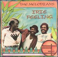 Irie Feeling von The Melodians