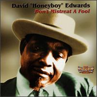 Don't Mistreat a Fool von David Honeyboy Edwards