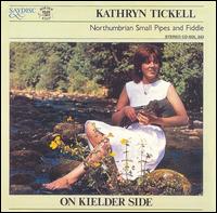 On Kielder Side von Kathryn Tickell