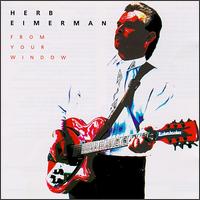 From Your Window von Herb Eimerman