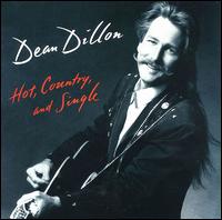 Hot, Country, & Single von Dean Dillon