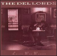 Lovers Who Wander von The Del-Lords