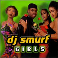 Girls von DJ Smurf