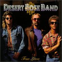 True Love von Desert Rose Band