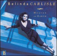 Heaven on Earth von Belinda Carlisle