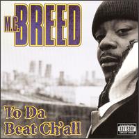 To Da Beat Ch'all von MC Breed