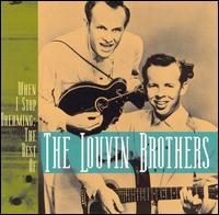 When I Stop Dreaming: The Best of the Louvin Brothers von The Louvin Brothers