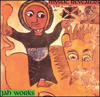 Jah Works von Mystic Revealers