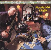 All the Way Crazy von Little Charlie & the Nightcats