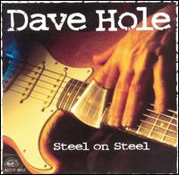 Steel on Steel von Dave Hole