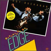 Dancing on the Edge von Roy Buchanan