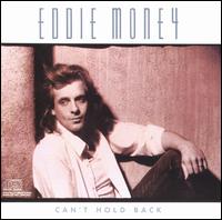 Can't Hold Back von Eddie Money