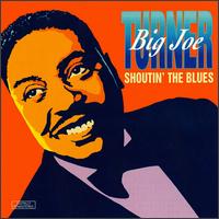 Shoutin' the Blues [Eclipse] von Big Joe Turner