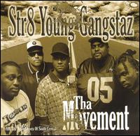 Tha Movement von Str8 Young Gangstaz