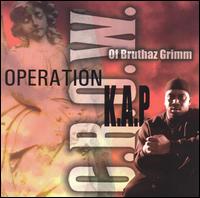 Operation K.A.P. von C.R.O.W.