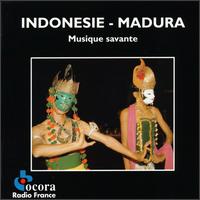 Indonesia - Madura: Musique Savante (Art Music) von Various Artists