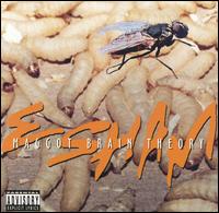 Maggot Brain Theory von Esham