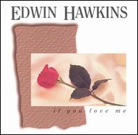 If You Love Me von Edwin Hawkins