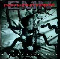 Wake up Screaming von Every Mother's Nightmare
