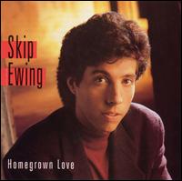 Homegrown Love von Skip Ewing