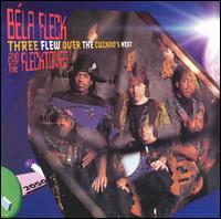 Three Flew over the Cuckoo's Nest von Béla Fleck
