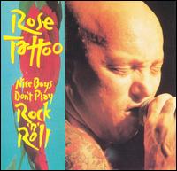 Nice Boys Don't Play Rock & Roll von Rose Tattoo