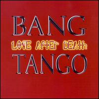 Love After Death von Bang Tango