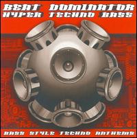 Hyper Techno Bass von Beat Dominator