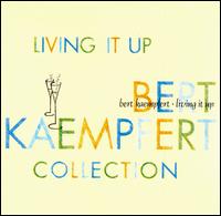 Living It Up!: The Bert Kaempfert Collection von Bert Kaempfert
