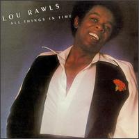All Things in Time von Lou Rawls