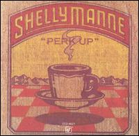 Perk Up von Shelly Manne