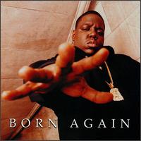 Born Again von The Notorious B.I.G.