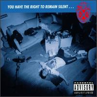 You Have the Right to Remain Silent von X-Cops