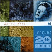 Legends of the 20th Century von Edith Piaf