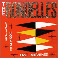 Fiction Romance, Fast Machines von Rondelles