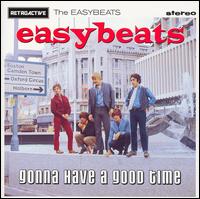 Gonna Have a Good Time von The Easybeats