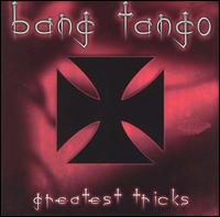 Greatest Tricks von Bang Tango